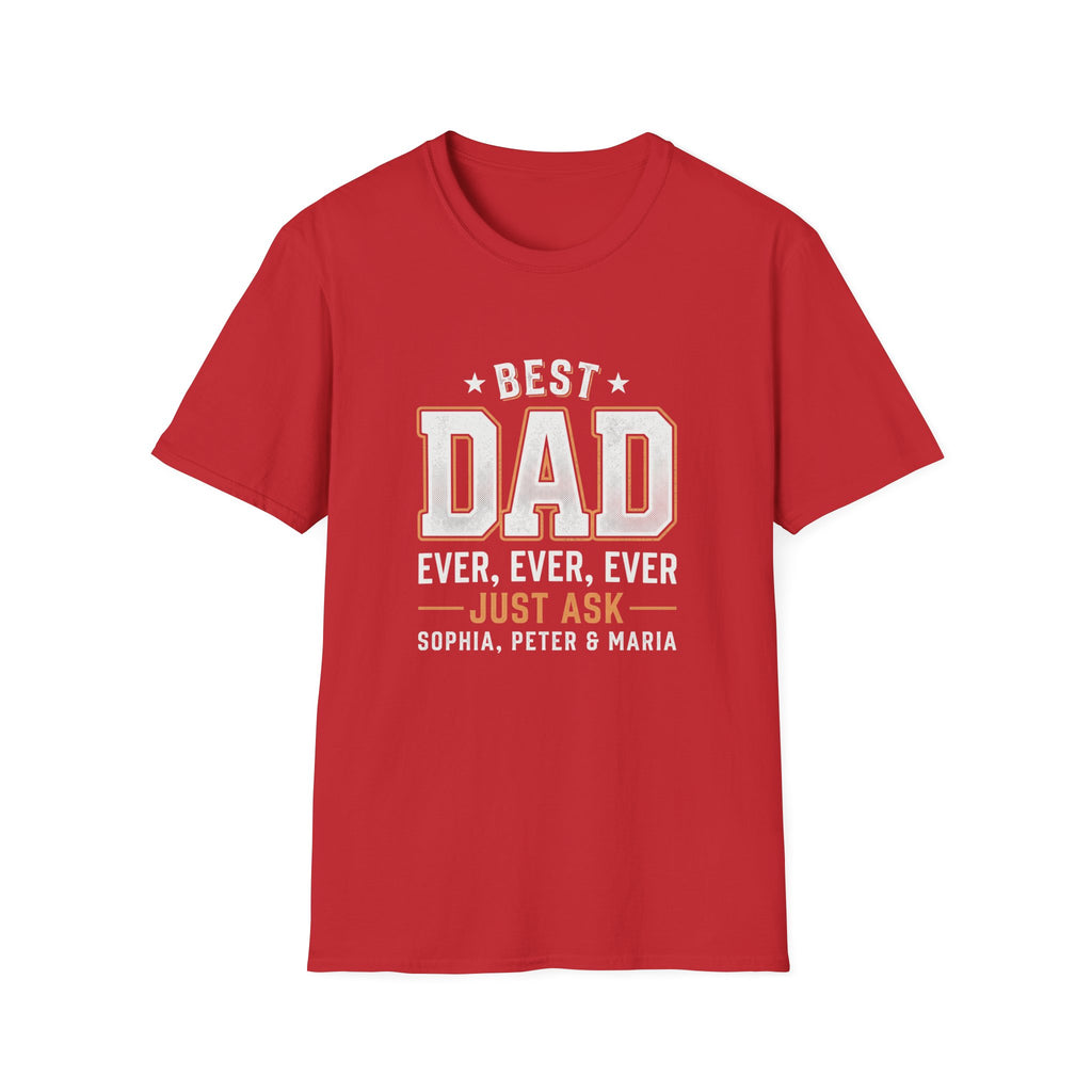 Best Dad Ever T-Shirt