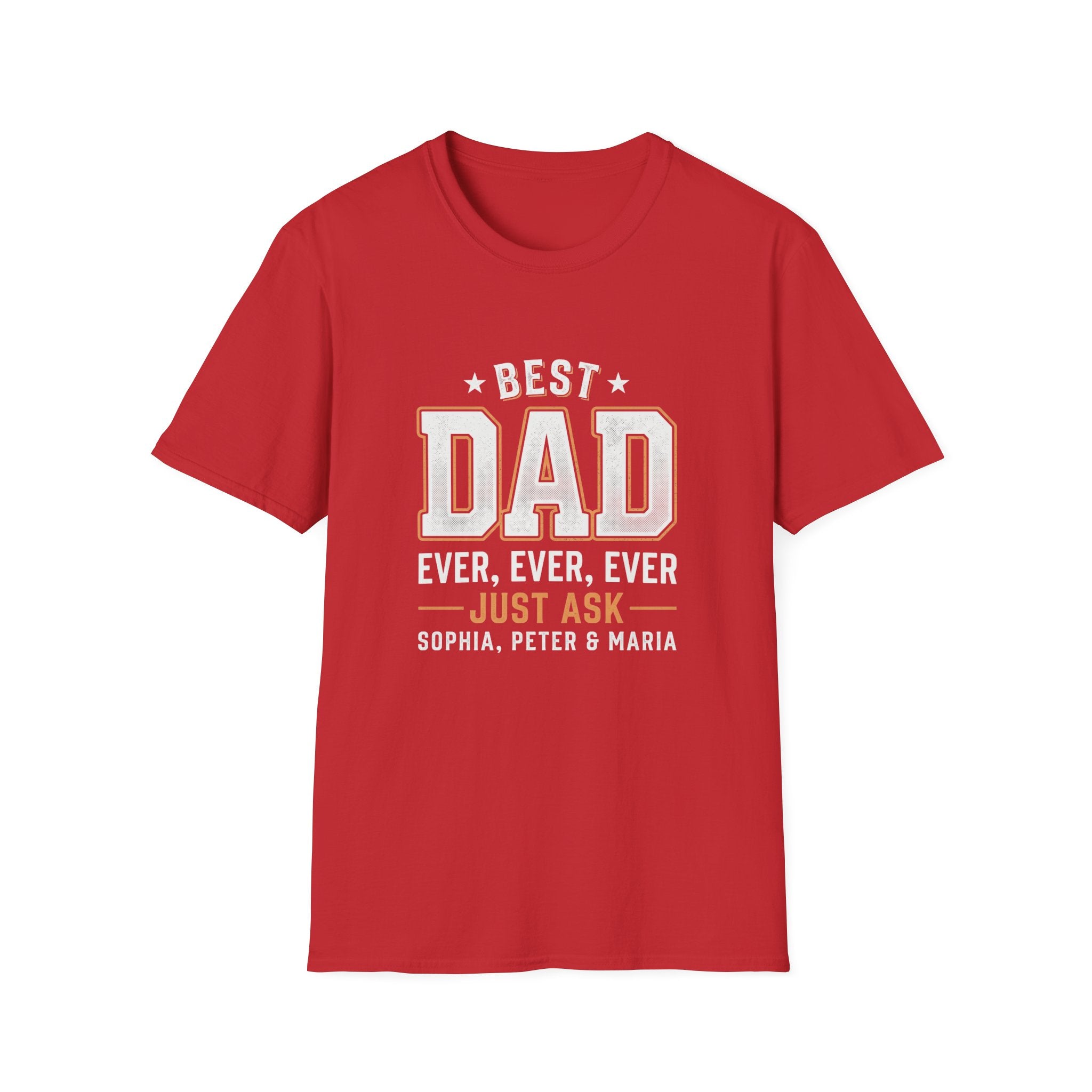 Best Dad Ever T-Shirt