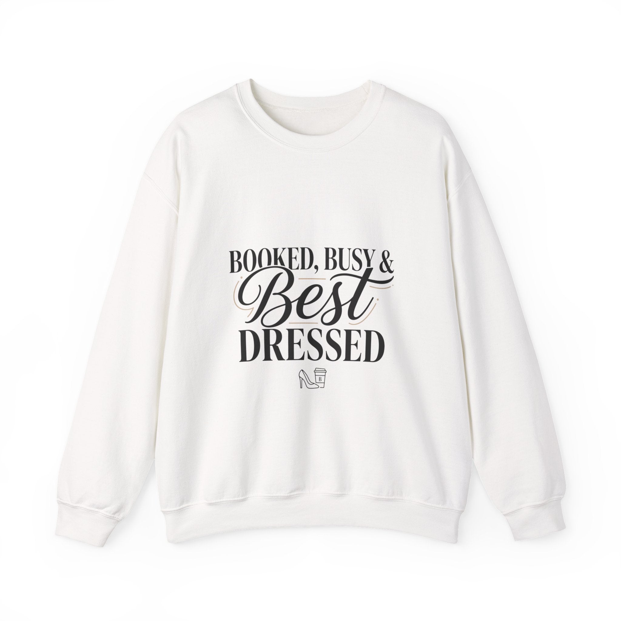 Booked Busy & Best Dressed Sweatshirt | Parisian chic, Boss energy