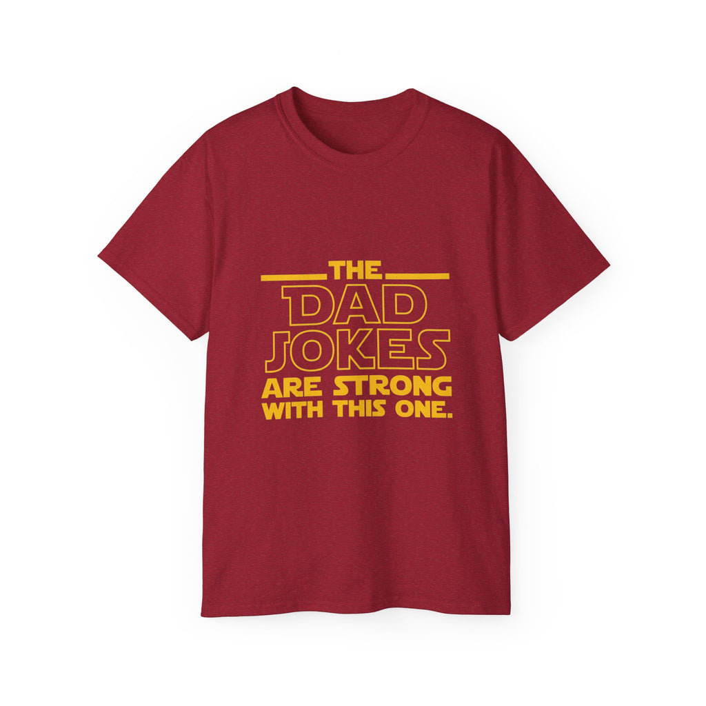 Dad Jokes Are Strong With This One T-Shirt