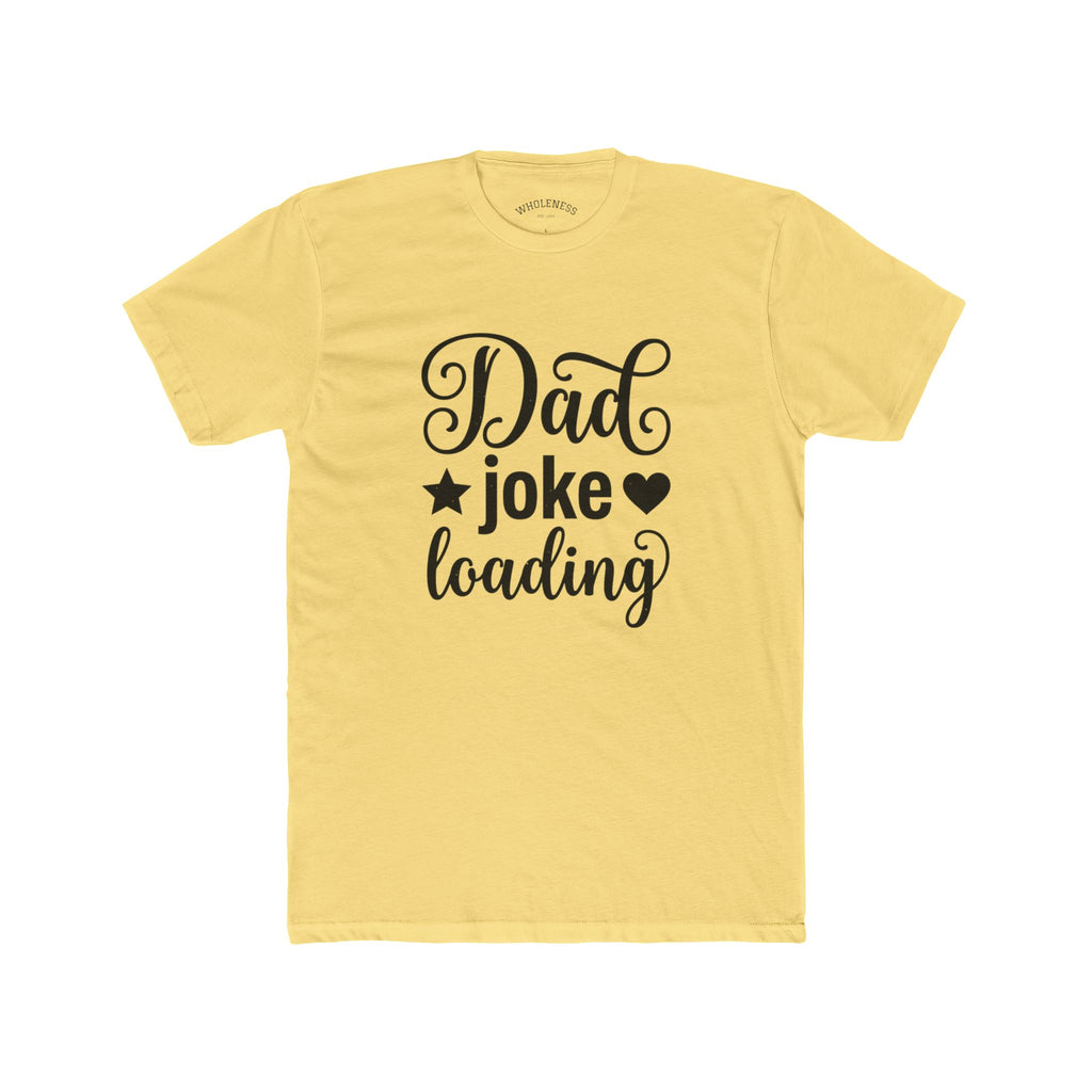 Dad Joke Loading T‑Shirt – Funny Father’s Day Tee