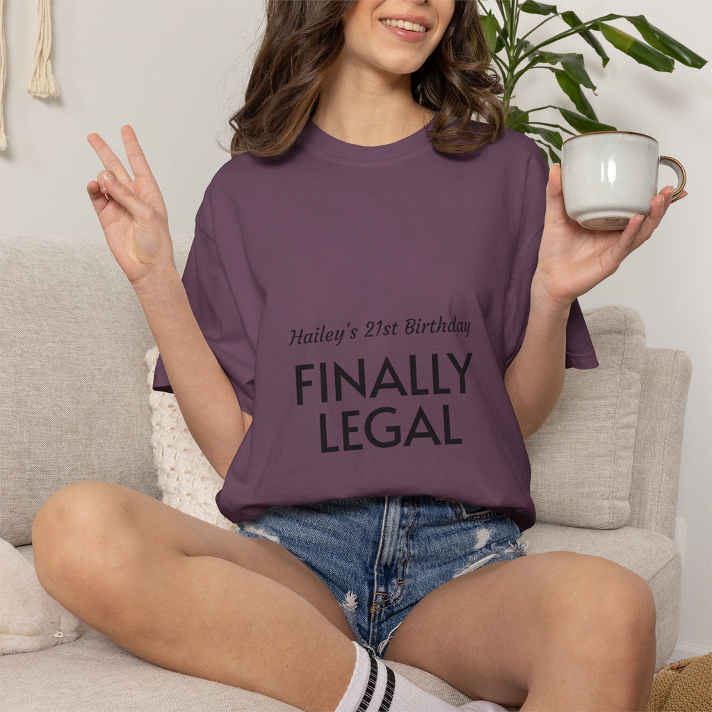 Finally Legal 21st Birthday T-Shirt