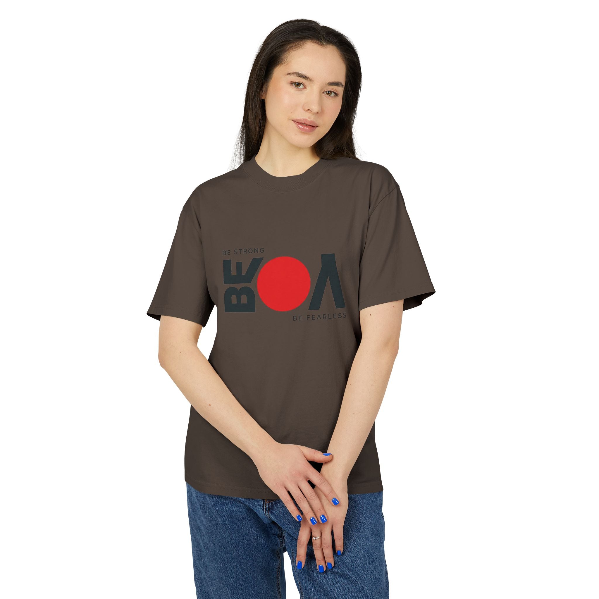 Be Bold Tee — "Be Strong Be Fearless" Graphic T‑Shirt