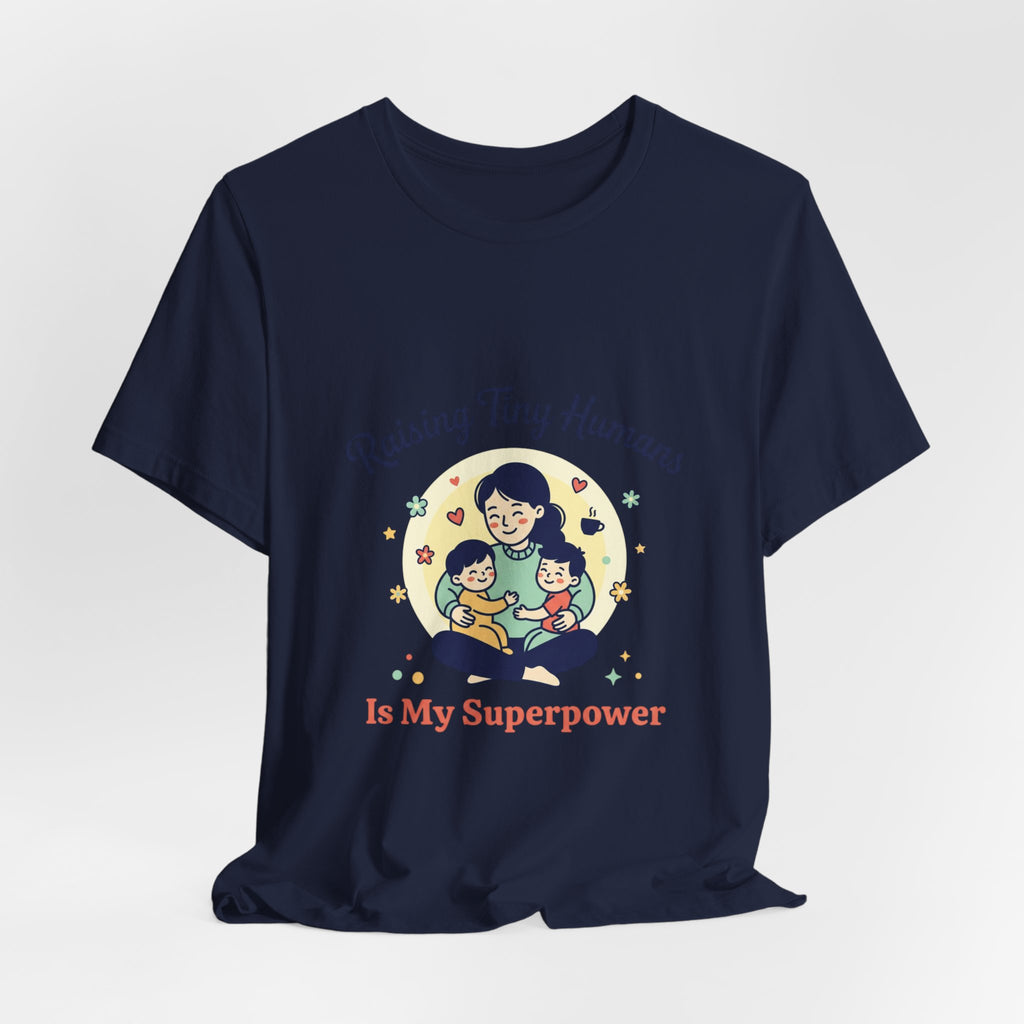 T-Shirt Kleine Menschen aufziehen | Muttertag, Mama-Leben, sentimental