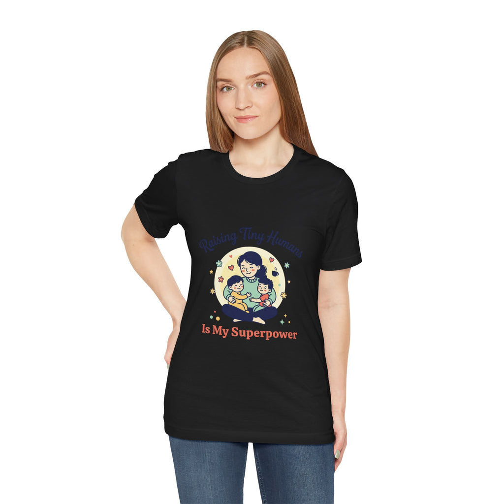 T-Shirt Kleine Menschen aufziehen | Muttertag, Mama-Leben, sentimental