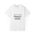 Finally Legal 21st Birthday T-Shirt