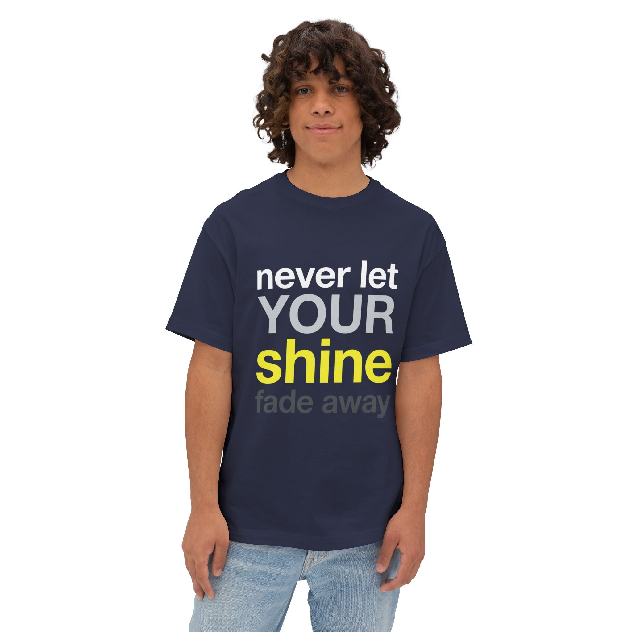 Lass dein Strahlen niemals verblassen Oversized Unisex T-Shirt