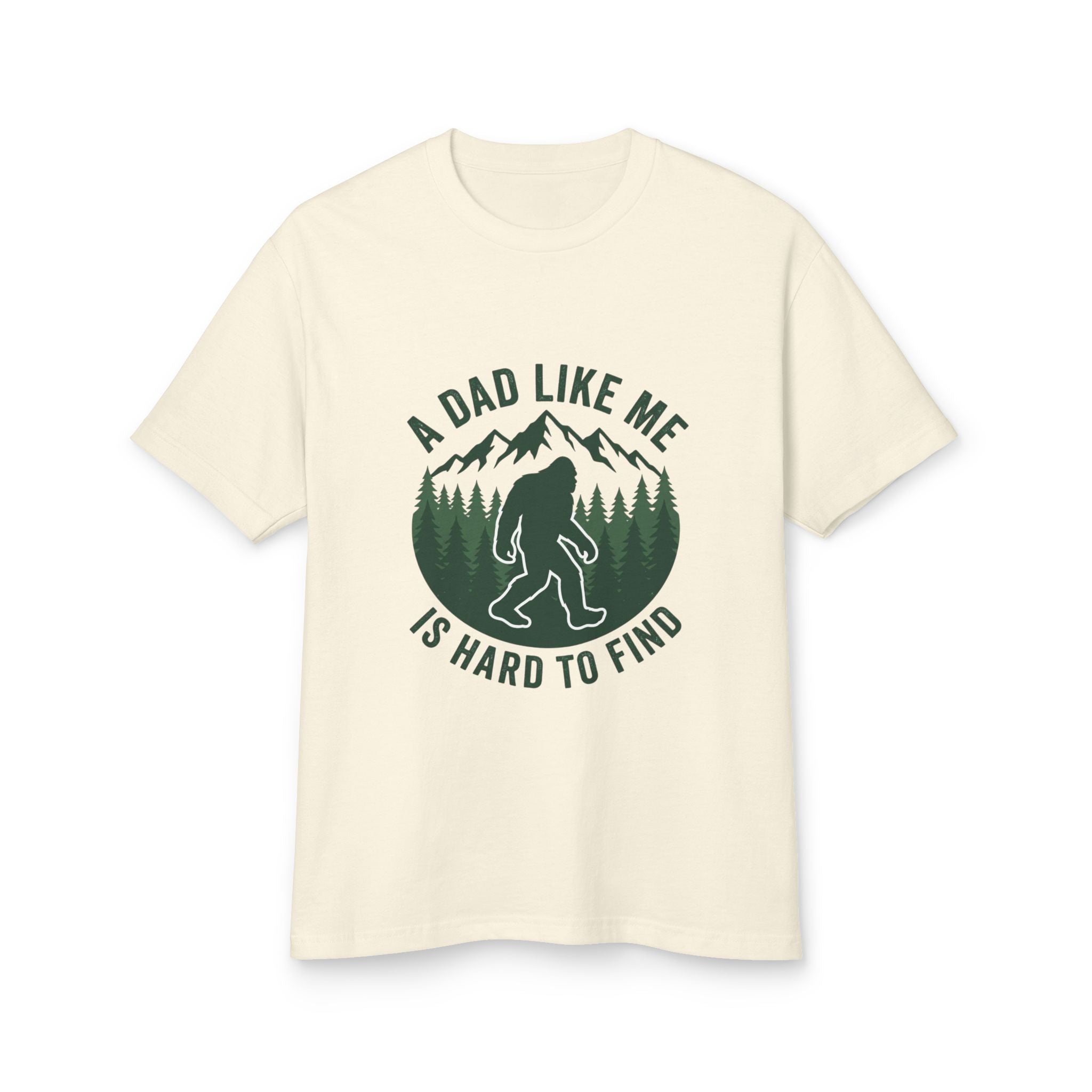 A Dad Like Me Is Hard to Find T-Shirt
