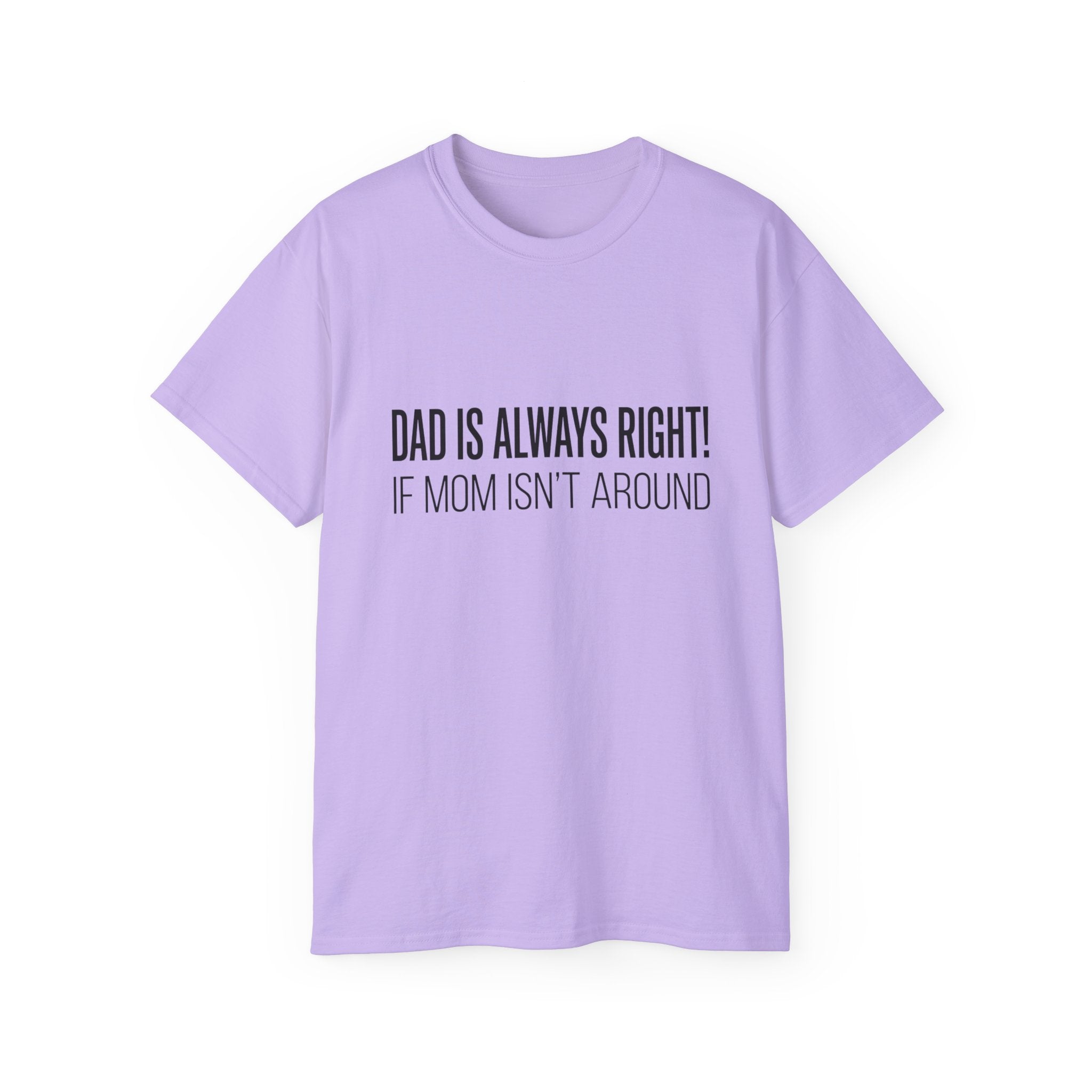 Papa hat immer Recht T-Shirt – Lustiges Baumwoll-T-Shirt zum Vatertag