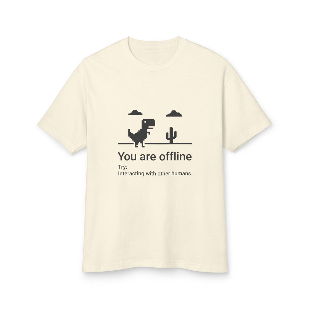 You Are Offline T‑Shirt — Retro Dinosaur Offline Mode Tee