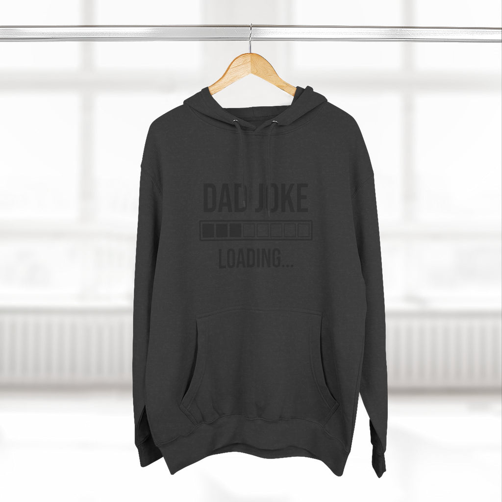 Dad Joke Loading Hoodie — Funny Father’s Day Pullover