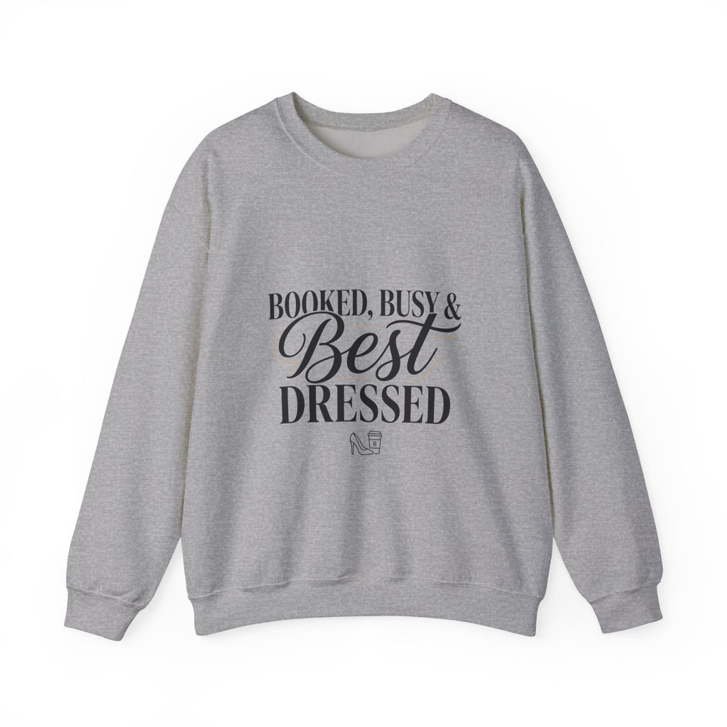Booked Busy & Best Dressed Sweatshirt | Parisian chic, Boss energy