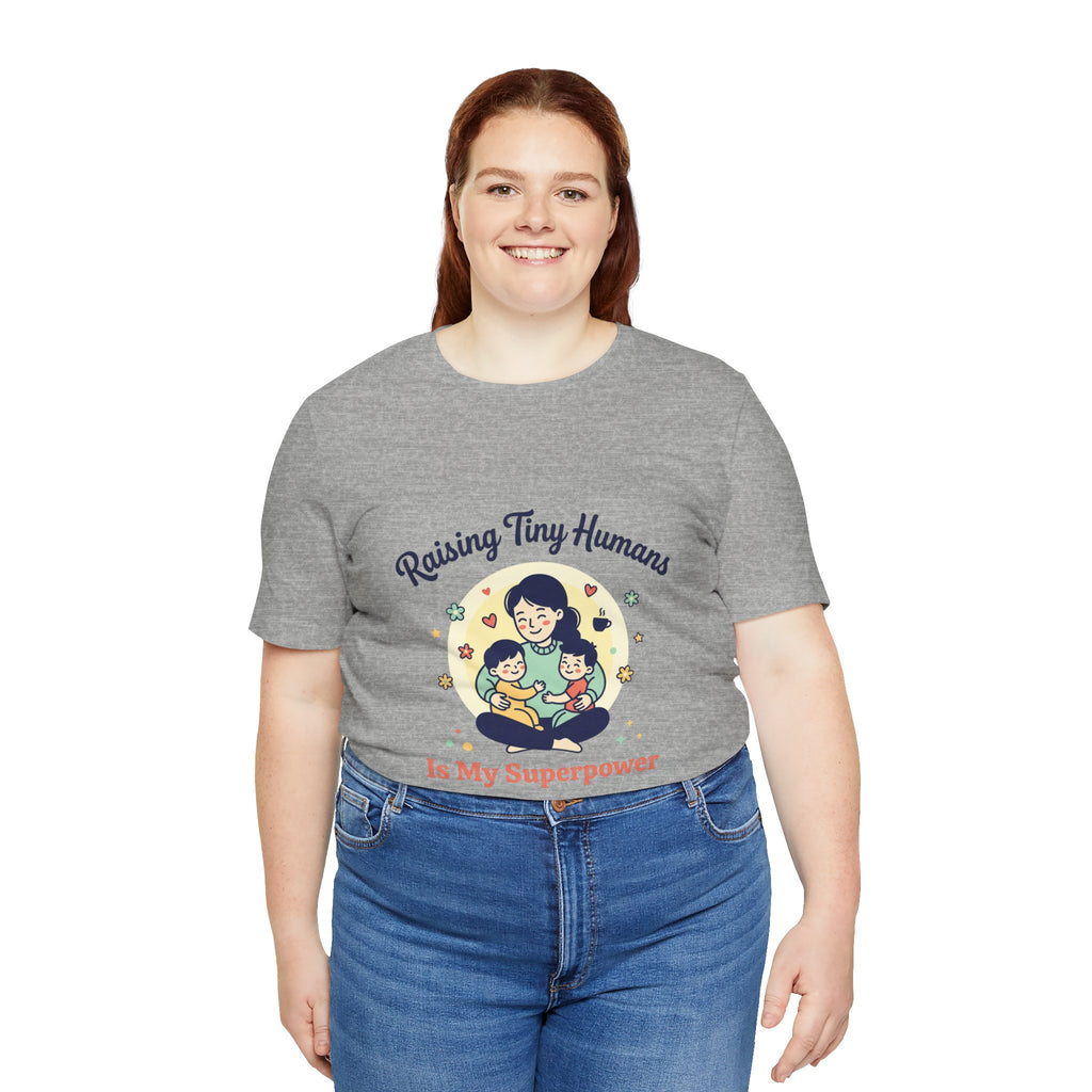 T-Shirt Kleine Menschen aufziehen | Muttertag, Mama-Leben, sentimental