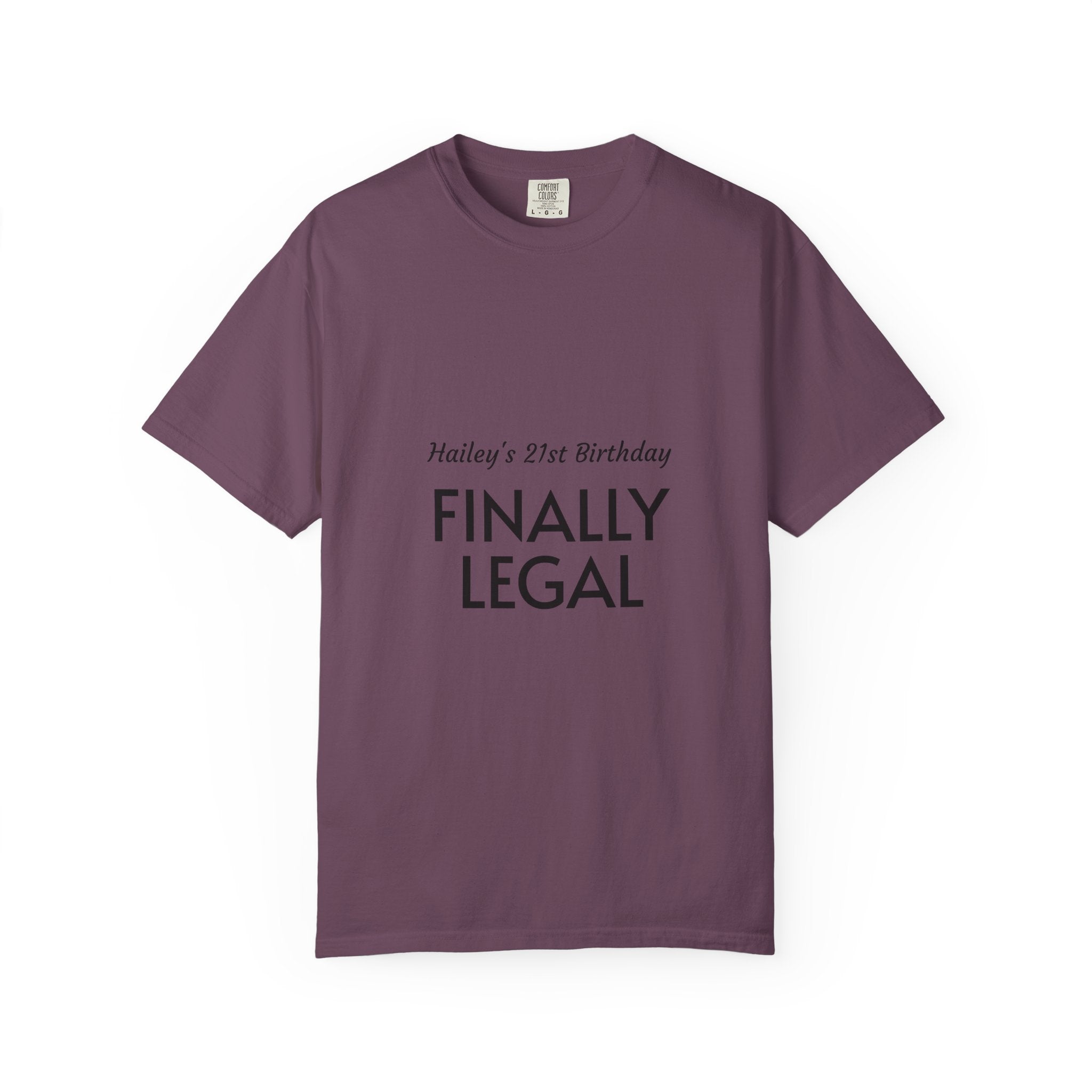 Finally Legal 21st Birthday T-Shirt