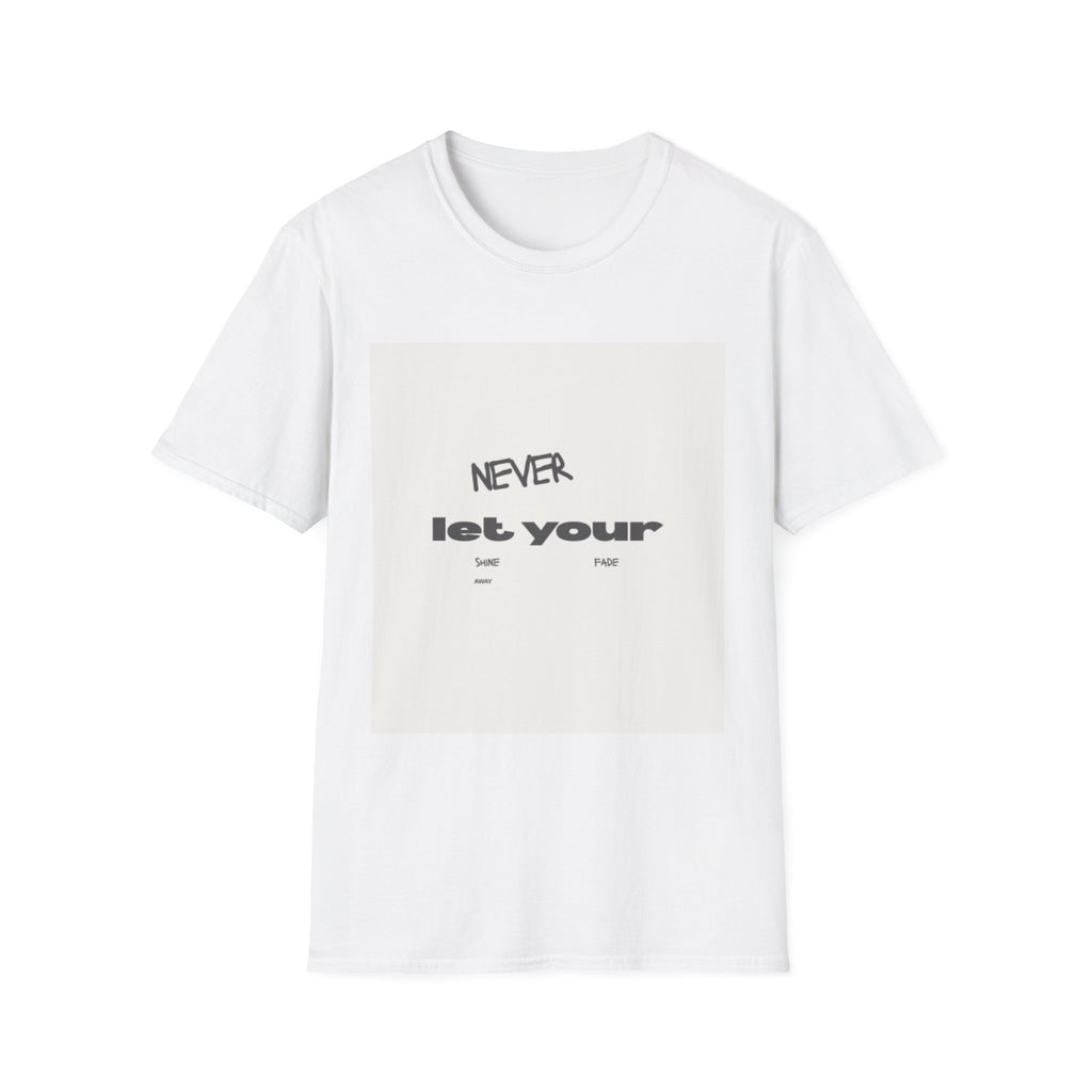T-Shirt — „Never Let Your...“ Minimalistisches, inspirierendes Grafik-T-Shirt