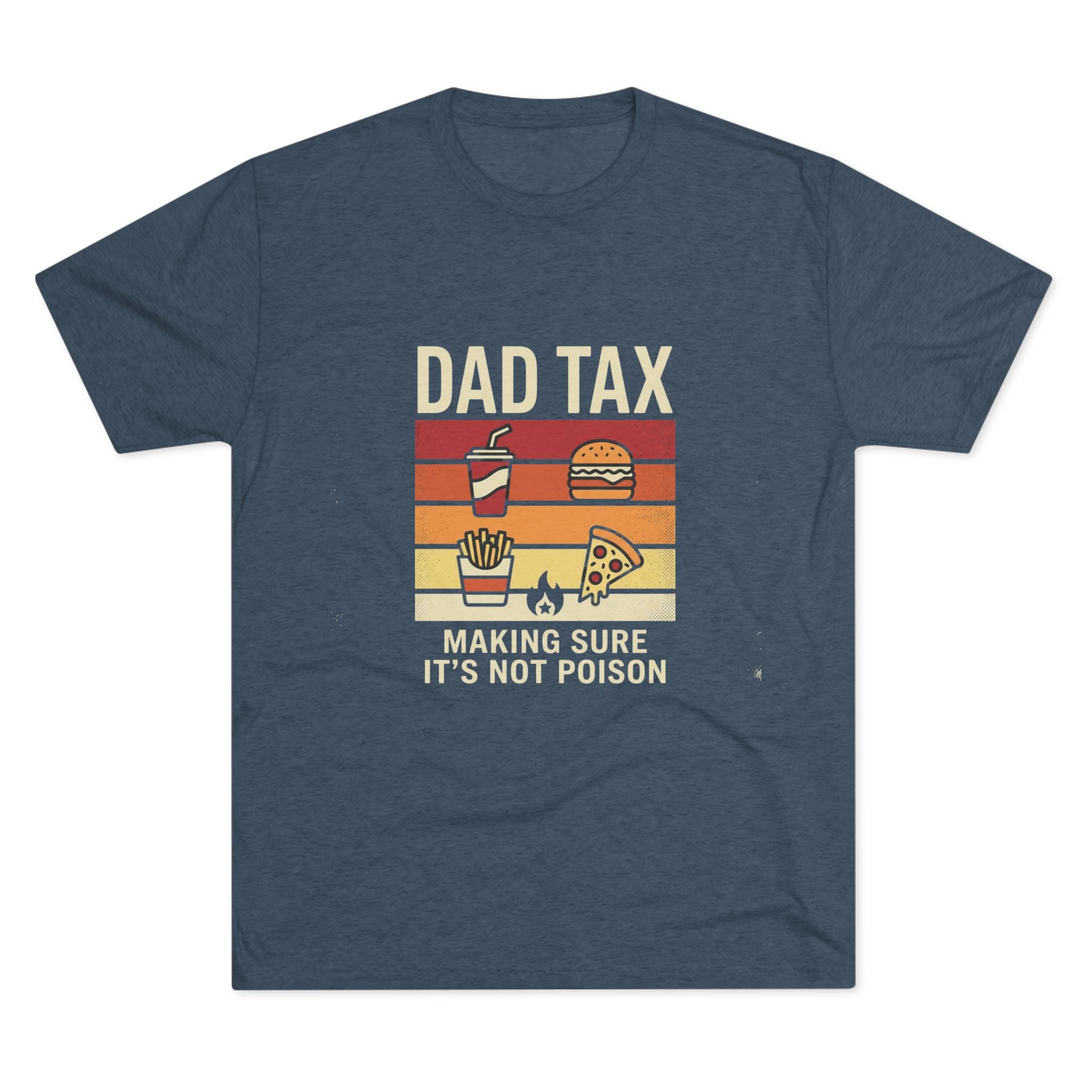 Dad Tax T-Shirt – Funny Retro Food Design