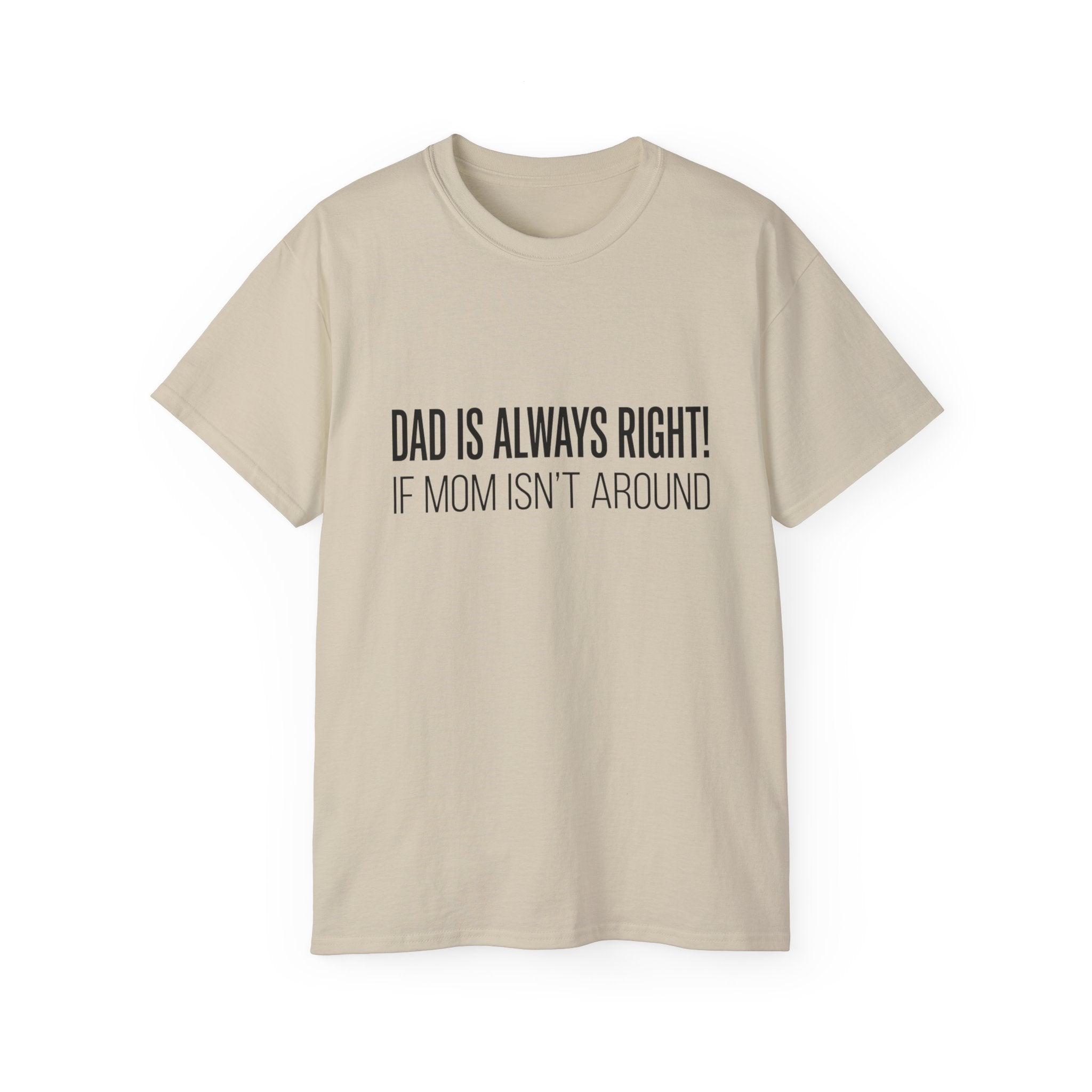 Papa hat immer Recht T-Shirt – Lustiges Baumwoll-T-Shirt zum Vatertag