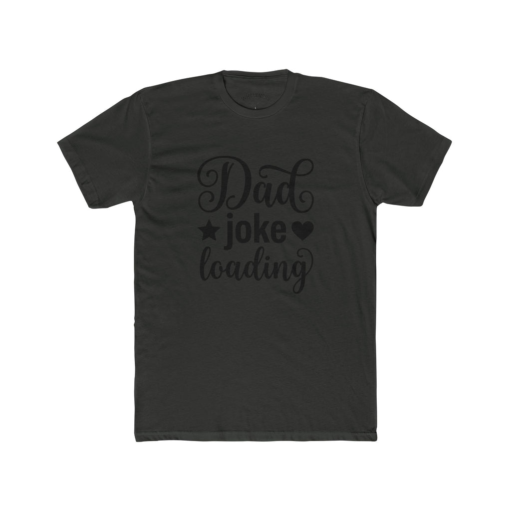 Dad Joke Loading T‑Shirt – Funny Father’s Day Tee