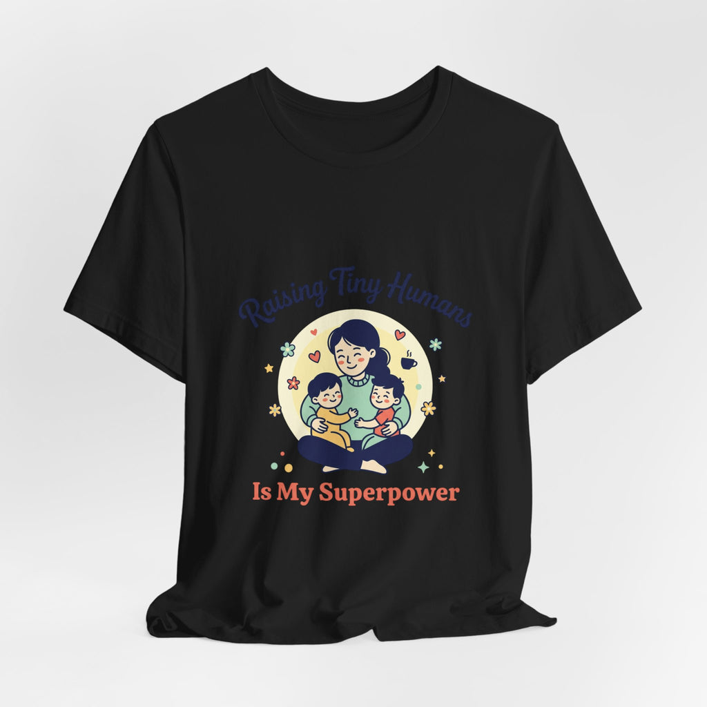 T-Shirt Kleine Menschen aufziehen | Muttertag, Mama-Leben, sentimental